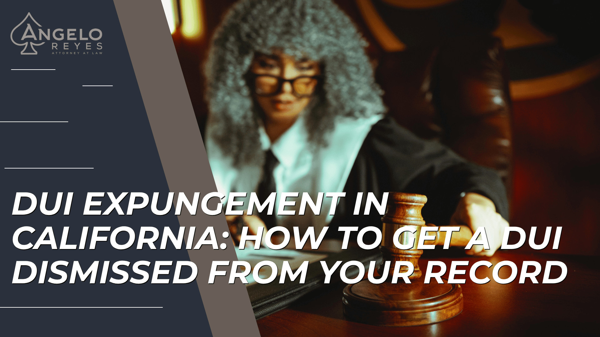 Judge with gavel and law books introducing DUI expungement process and clearing a record in California