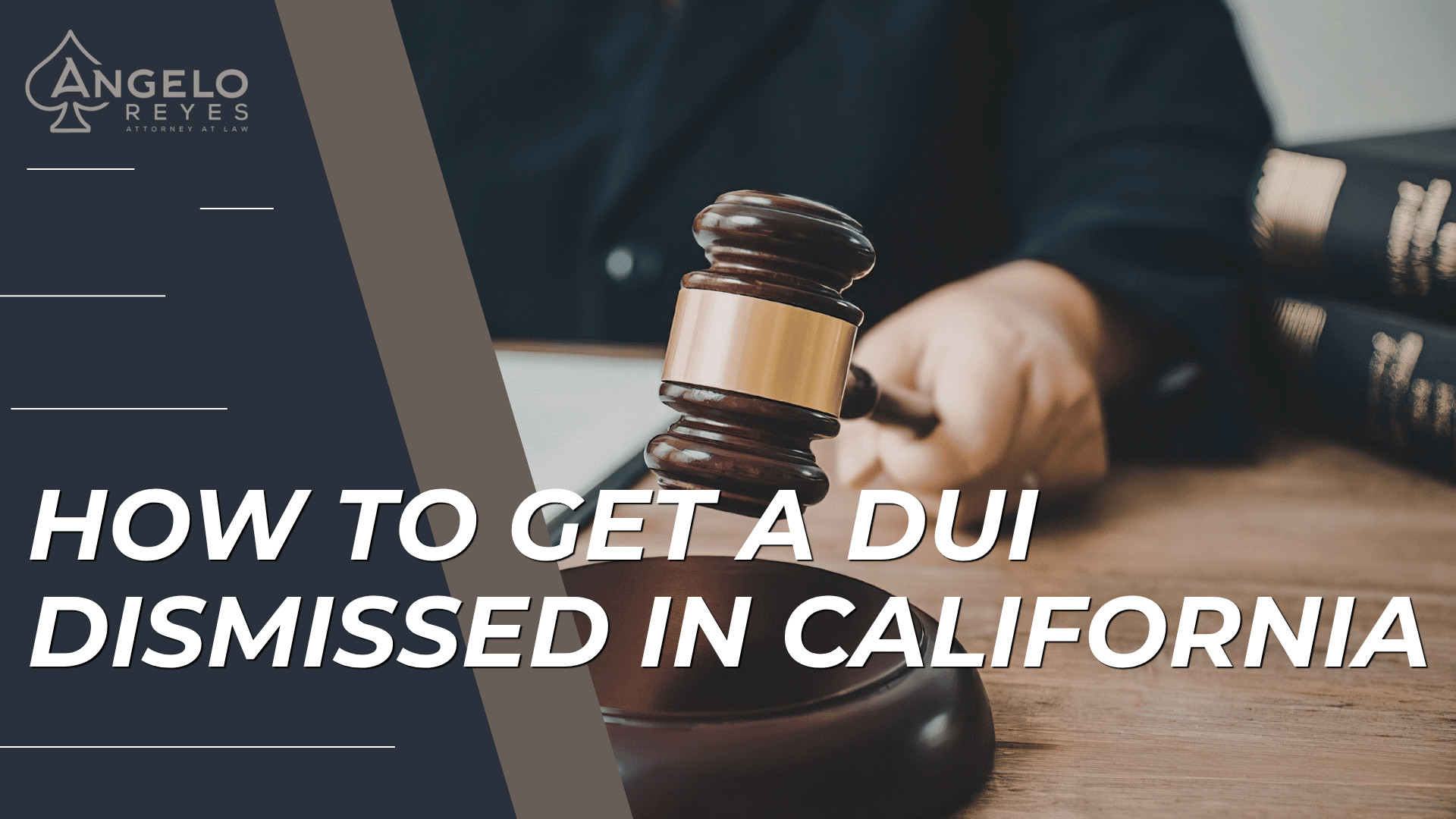 Judge’s gavel on desk with law books introduces guide on getting a DUI dismissed in California