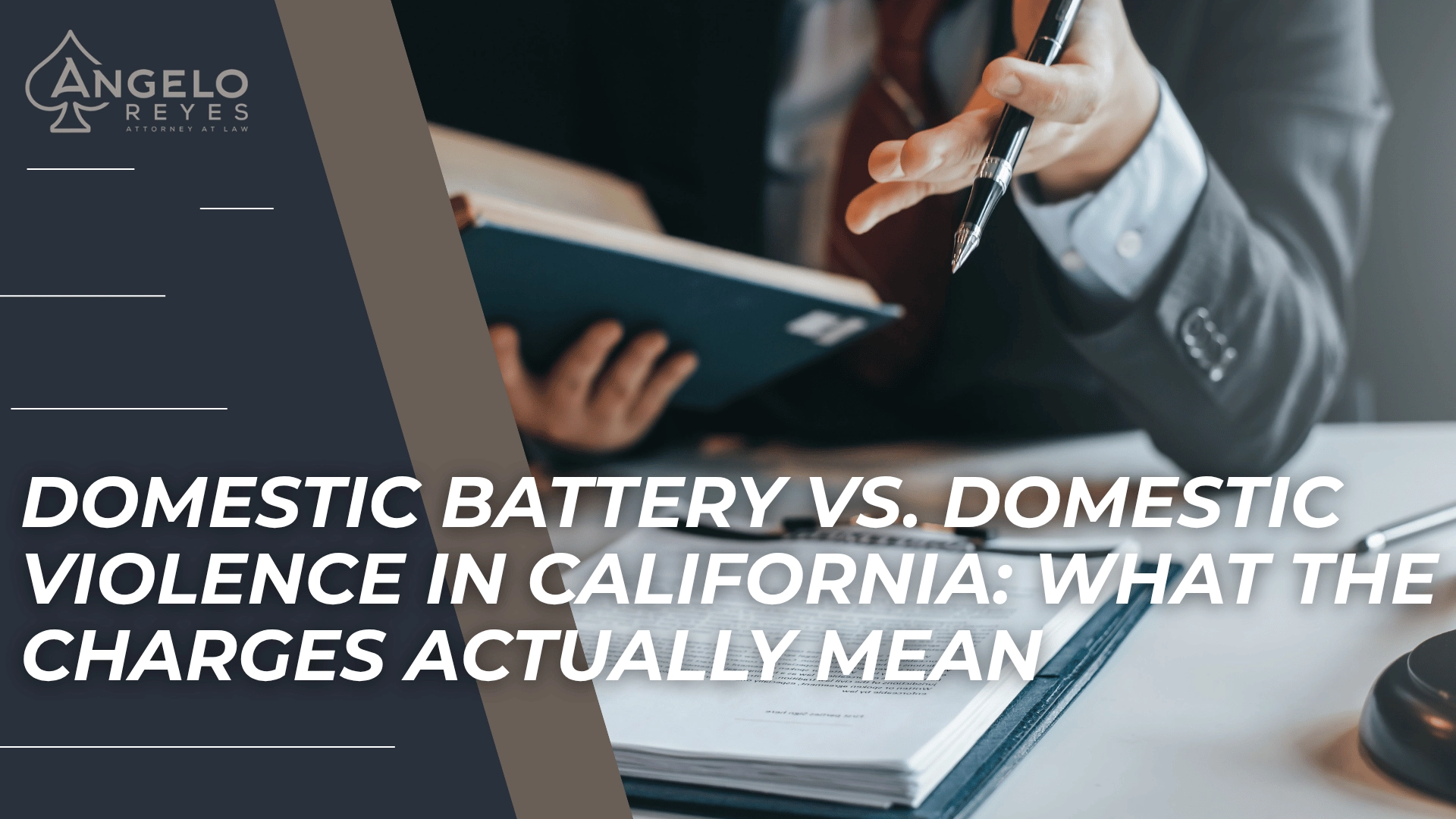 Attorney reviewing documents introduces key differences between domestic battery and domestic violence charges.
