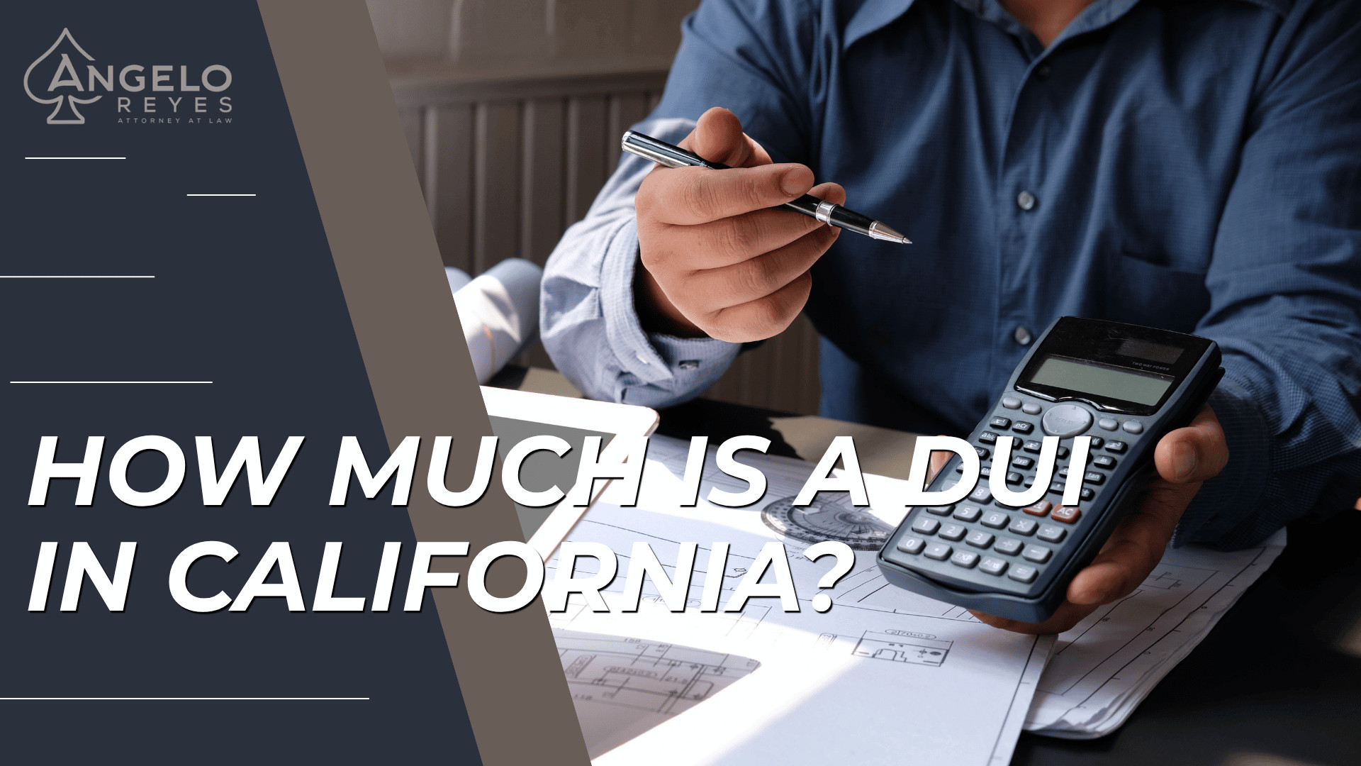Person holding calculator and pen over paperwork introduces total DUI costs in California