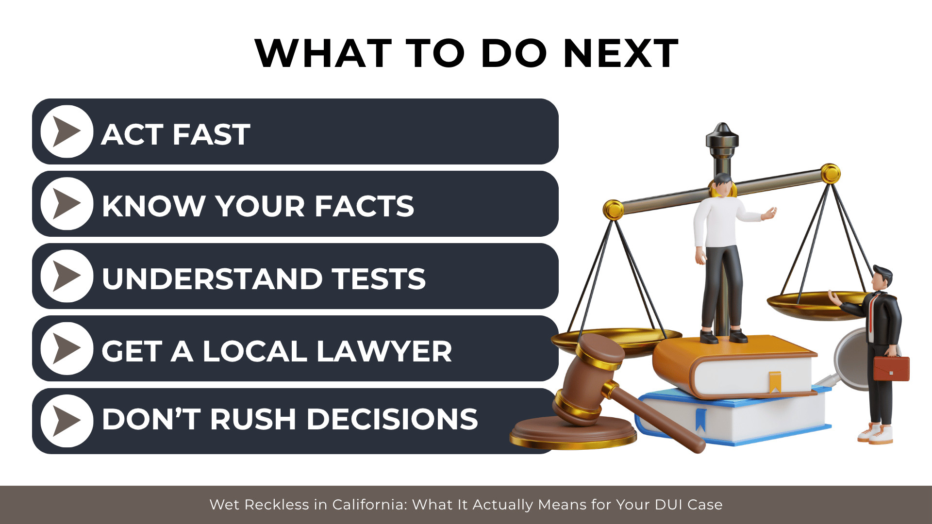 Checklist with scales and gavel advising act fast, know facts, understand tests, hire lawyer, avoid rushing