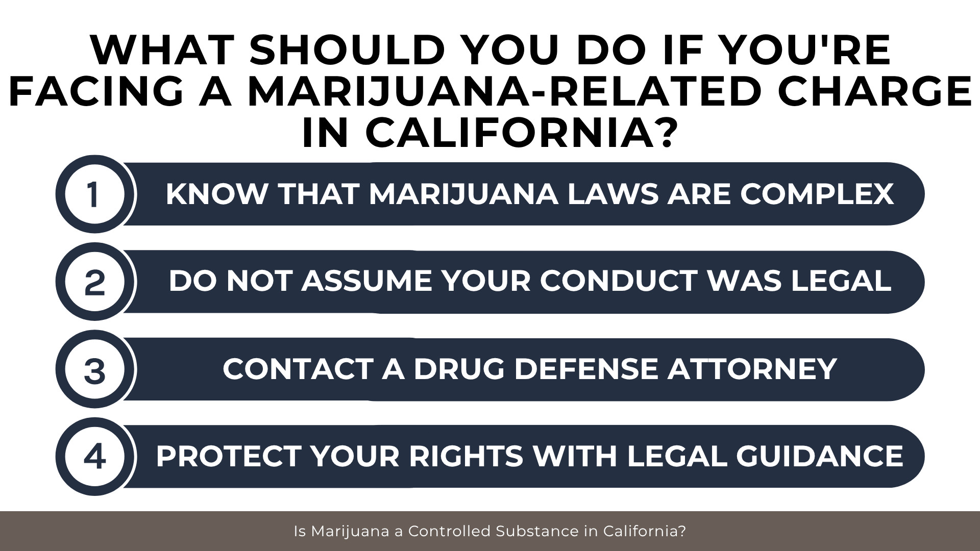 Four-step legal checklist advises guidance and defense for marijuana-related California charges
