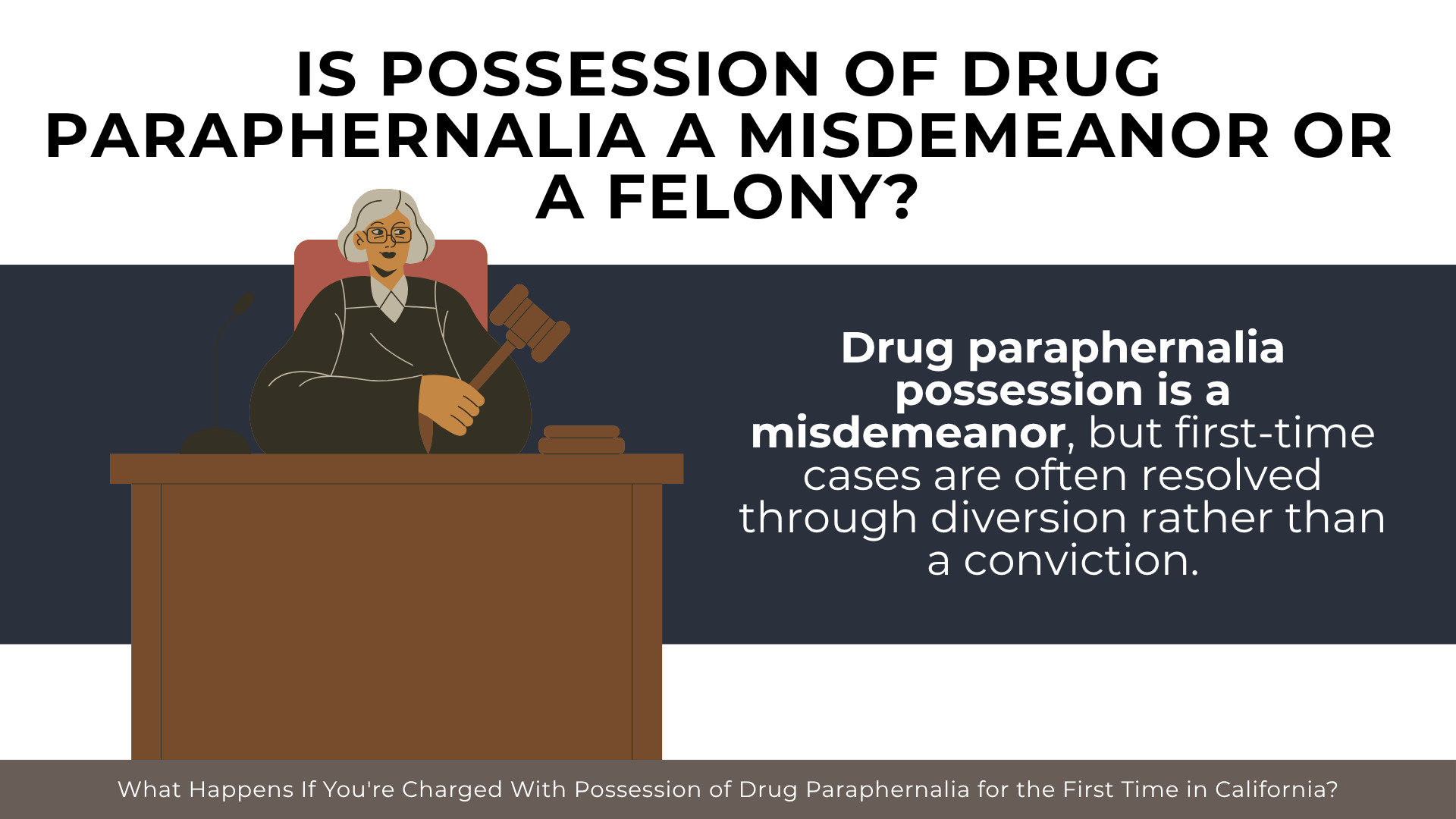 Courtroom judge illustration explains misdemeanor treatment and diversion options for paraphernalia charges 