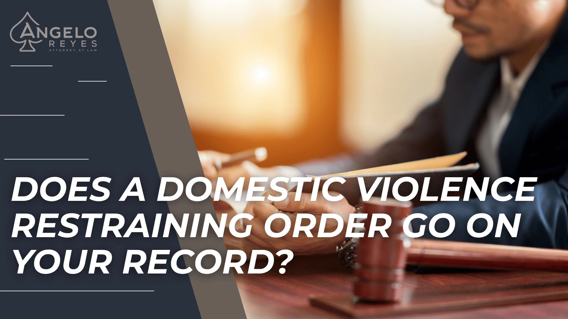 Attorney reviewing documents at a desk introducing how DVROs may appear on records and background checks.