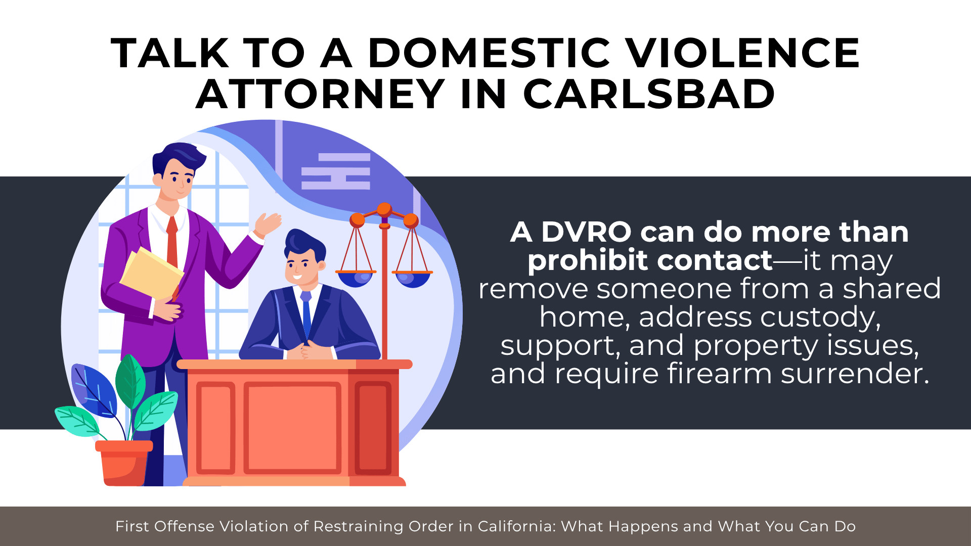 Attorneys at desk discuss restraining order remedies involving housing, custody, support, and firearms.
