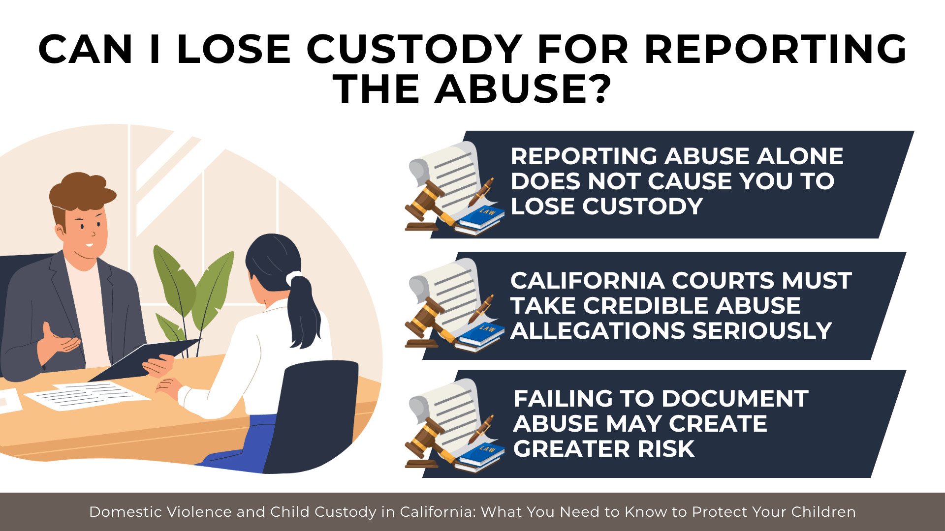 Parent meets with advisor beside legal symbols explaining abuse reports, custody rights, and documentation importance