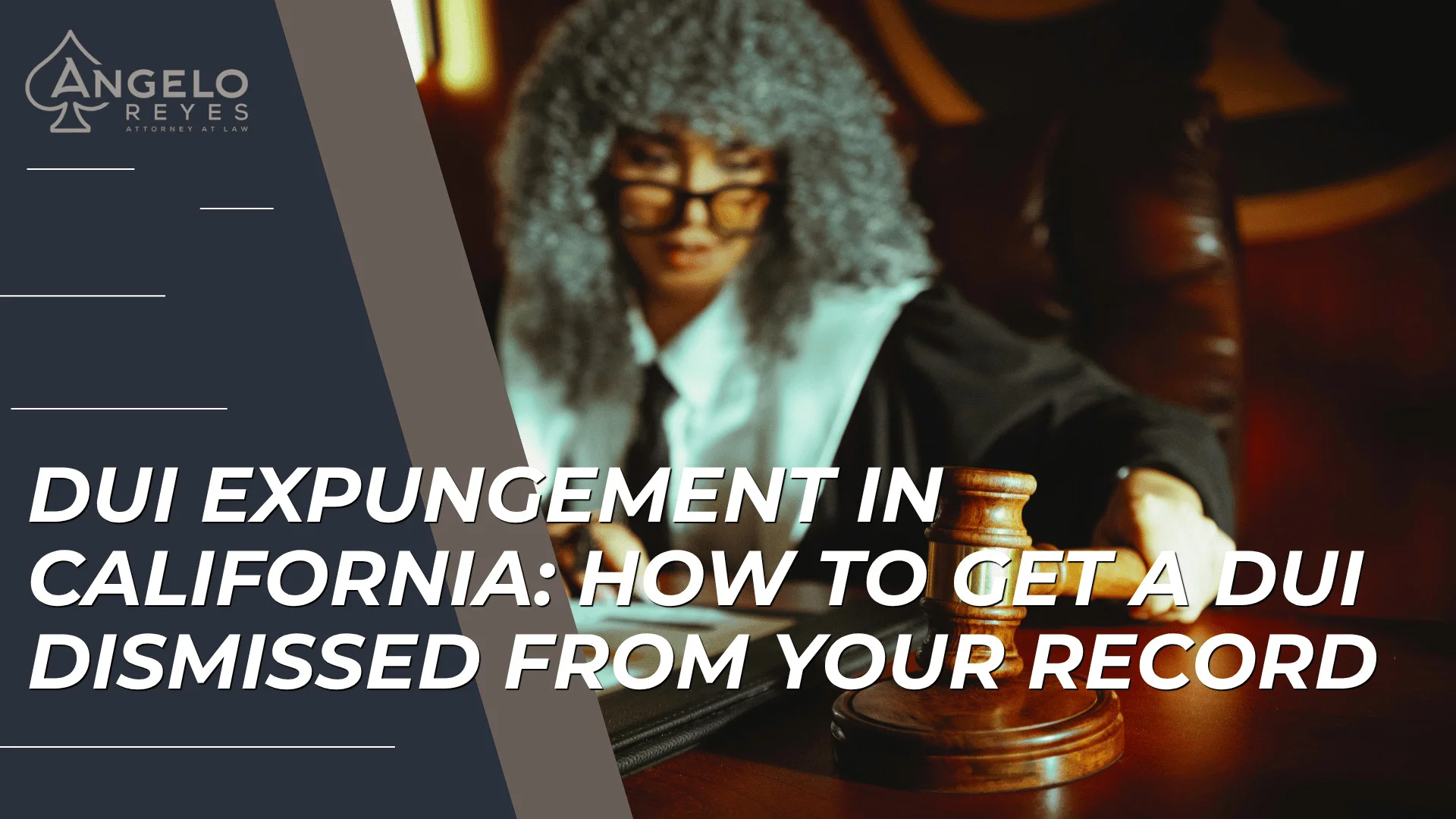 Judge with gavel and law books introducing DUI expungement process and clearing a record in California