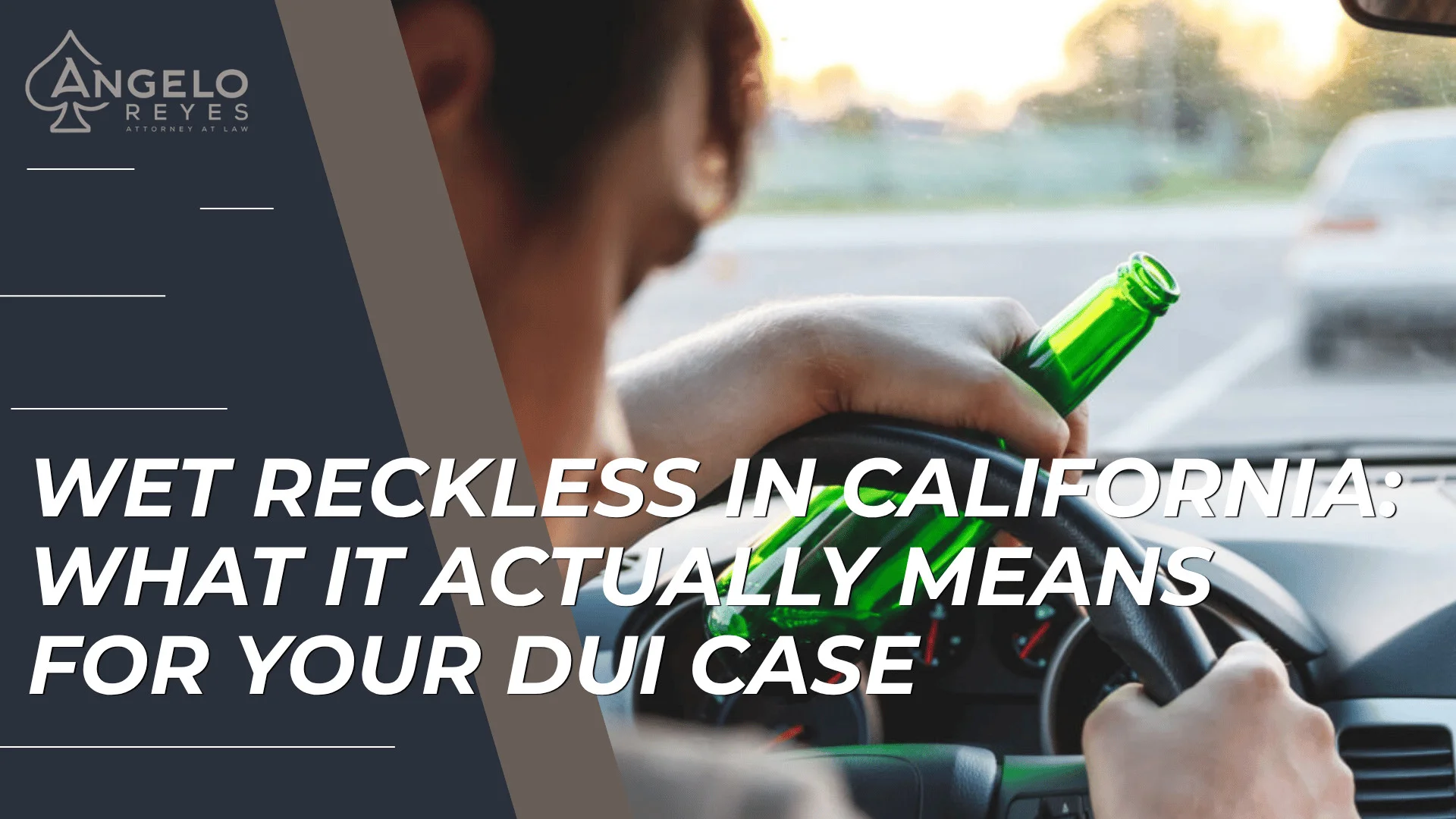 Driver holding beer while steering highlights risks and explains wet reckless meaning in California DUI cases